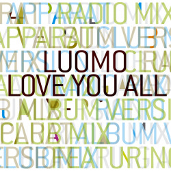 Luomo & Apparat – Love You All EP [HUUME17]